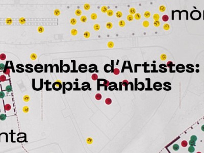 Assemblea d’Artistes: Utopia Rambles