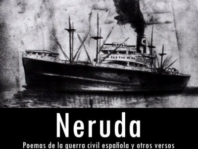 'Neruda. Poemas de la guerra civil española y otros versos'